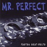 Mr. Perfect - Fasten Seat-Belts - Zortam Music