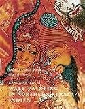 Wall Paintings in Northkerala India: 100 Years of Temple Art