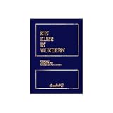 Ein Kurs in Wundern: Textbuch /�bungsbuch /Handbuch f�r Lehrer title=