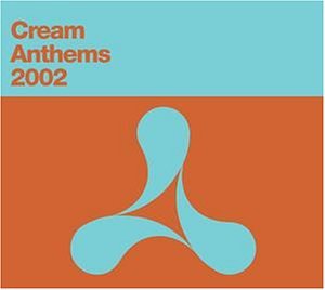 CD-Charts  Search : Cream Anthems 2002