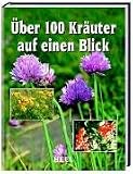 Über 100 Kräuter auf einen Blick