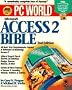 PC World Microsoft Access 2 Bible (Bible Series)