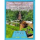 Click here to buy Totally Organic Hydroponics (Sea of Green, Volume 2) by  Paul Wright.