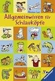 Allgemeinwissen f�r Schlauk�pfe - Nikolaus Lenz