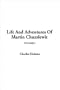 Life and Adventures of Martin Chuzzlewit, V1