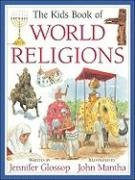 The Kids Book of World Religions (Kids Books of ...)