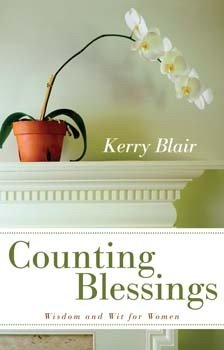 COUNTING BLESSINGS - Wit and Wisdom for Women