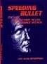 Speeding Bullet