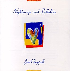 Jim Chappell - Nightsongs and Lullabies - Zortam Music