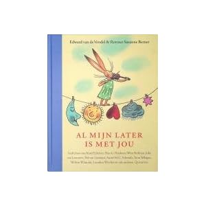 【クリックで詳細表示】Al mijn later is met jou / druk 1： Edward van de Vendel， R.S. Berner： 洋書