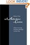 The Ambivalence of Creation: Debates Concerning Innovation and Artifice in Early China