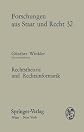 Rechtstheorie und Rechtsinformatik: Voraussetzungen und Möglichkeiten formaler Erkenntnis des Rechts (Forschungen aus Staat und Recht)