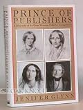 The prince of publishers : a biography of George Smith