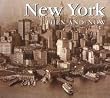 New York Then and Now (Then & Now (Thunder Bay Press))