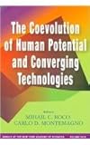 The coevolution of human potential and converging technologies