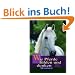 Wie Pferde f�hlen und denken: Verhalten, Emotionen, Intelligenz