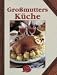 Großmutters Küche