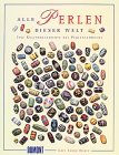 Alle Perlen dieser Welt. Sonderausgabe. Eine Kulturgeschichte des Perlenschmucks