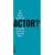 So You Want to be an Actor? (Nick Hern Book)