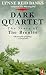 Dark Quartet: The Story of the Brontes