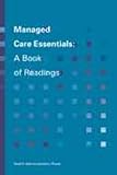 Managed Care Essentials: A Book of Readings