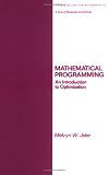 Mathematical Programming (Pure and Applied Mathematics)