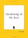 Awakening of the Soul (1910)