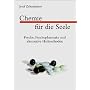 Chemie f�r die Seele. Psyche, Psychopharmaka und alternative Heilmethoden