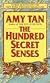 The Hundred Secret Senses (Vintage Contemporaries)