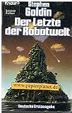 Produkt-Bild: Der Letzte der Robotwelt : Science-fiction-Roman. = A world called Solitude, Knaur 5801 ; 3426058014