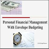 Personal Financial Management with Envelope Budgeting