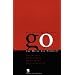 Go. Die Mitte des Himmels - Geschichte, Philosophie, Spielregeln, Meisterpartien