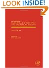 Progress in Nucleic Acid Research and Molecular Biology, Volume 81 (Progress in Nucleic Acid Reasearch)