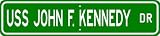 USS JOHN F KENNEDY CV 67 Street Sign - Navy