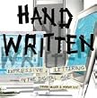 Handwritten: Expressive Lettering in the Digital Age