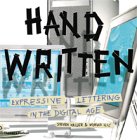 Handwritten: Expressive Lettering in the Digital Age