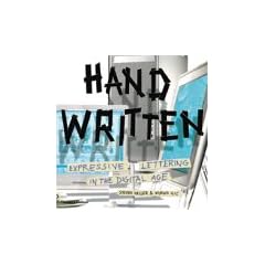 Handwritten: Expressive Lettering in the Digital Age