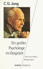 Ein grosser Psychologe im Gespraech. Interviews, Reden, Begegnungen.-