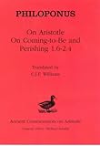 On Aristotle On coming-to-be and perishing 1.6-2.4