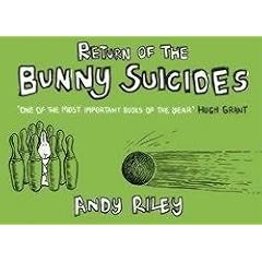 Return of the Bunny Suicides