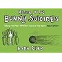 Return of the Bunny Suicides