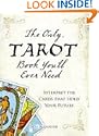 The Only Tarot Book You'll Ever Need