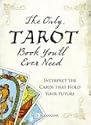 The Only Tarot Book You�ll Ever Need