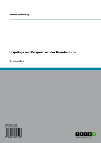 Ursprünge und Perspektiven des Beamtentums (German Edition)