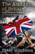 The Abolition of Britain: From Winston Churchill to Princess Diana