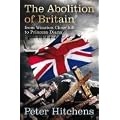 The Abolition of Britain: From Winston Churchill to Princess Diana