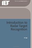 Introduction to Radar Target Recognition (Radar, Sonar & Navigation)