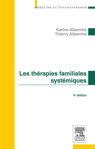 Les thérapies familiales systémiques (French Edition)