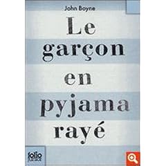 Le gar�on en pyjama ray� : Une fable de John Boyne