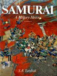 The Samurai : a military history